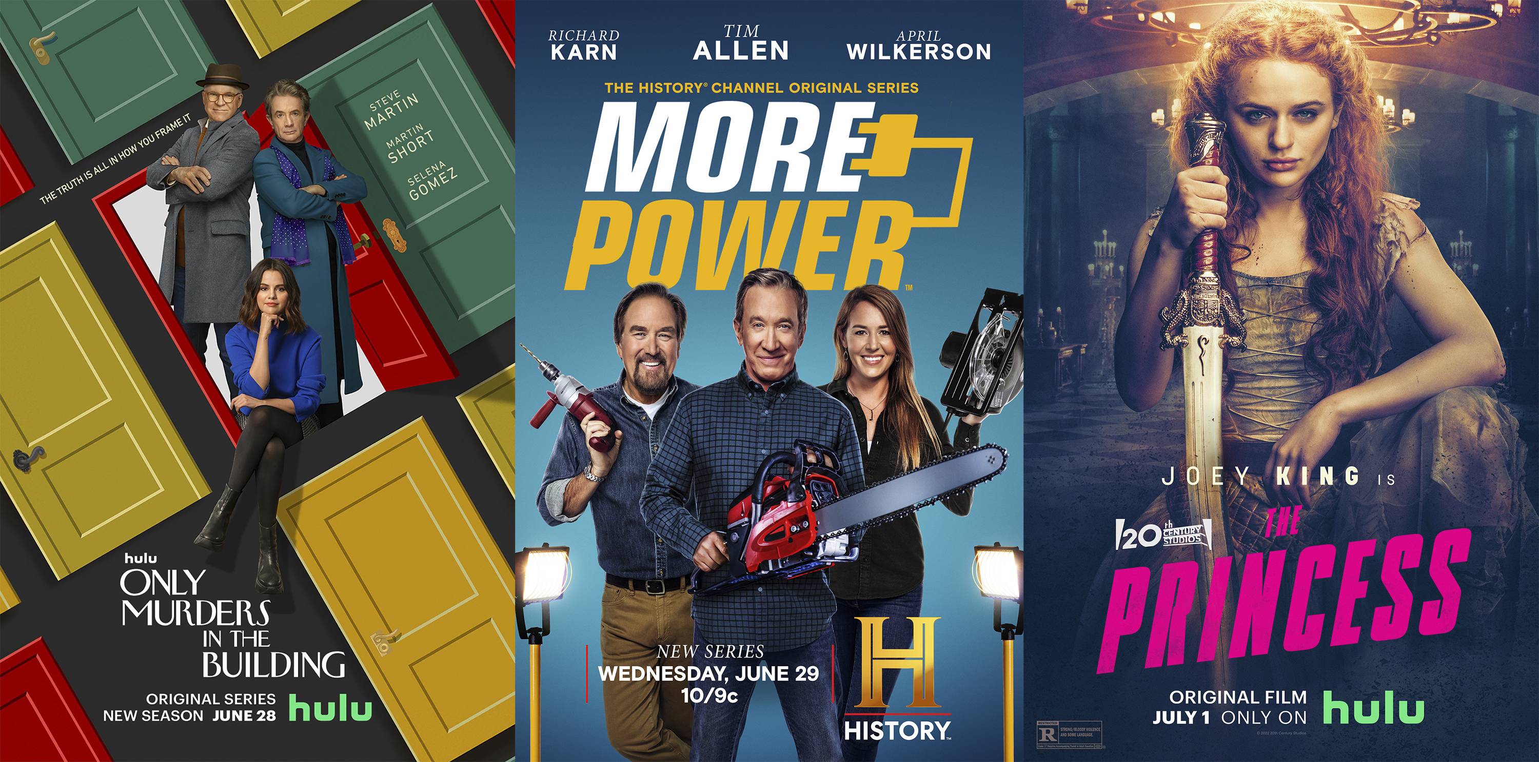 Hulu's mystery-comedy series"Only Murders in the Building" returns for its second season on Tuesday, June 28; "More Power" premieres Wednesday, June 29, on History; and the film "The Princess" premieres Friday, July 1, on Hulu.