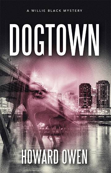 "Dogtown" by Howard Owen.
